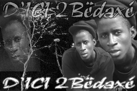 D'ICI 2bedaxé